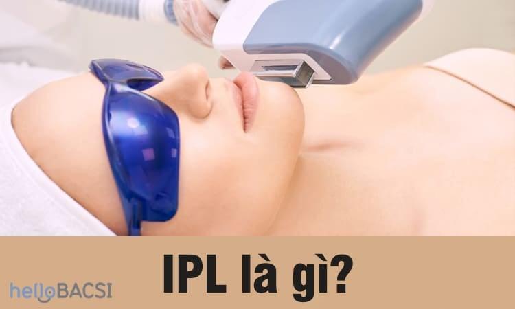 IPL: Công nghệ Làm Đẹp Da Hiện Đại